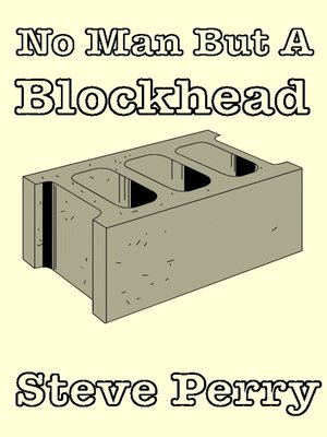 cover image of No Man But a Blockhead